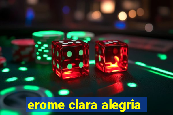 erome clara alegria